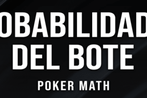 Cómo Calcular las Probabilidades en el Poker: Técnicas Avanzadas