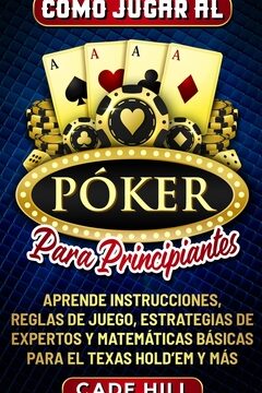 los secretos para jugar al poker como un